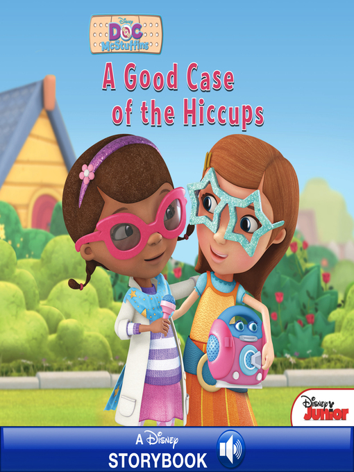Title details for A Good Case of the Hiccups: A Disney Read-Along by Disney Books - Wait list